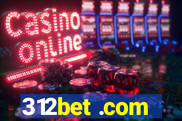 312bet .com